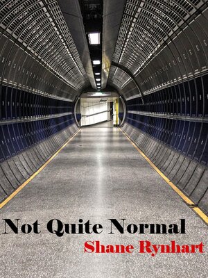 cover image of Not Quite Normal